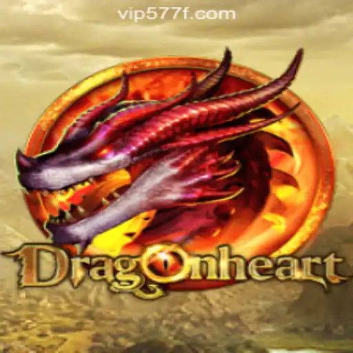 Exploring the Exciting World of DragonHeart on 577F.COM Oficial Slots Brasil #1