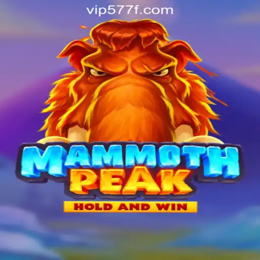 MammothPeak: Unveiling the Thrill of 577F.COM Oficial Slots Brasil #1