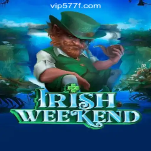 Exploring the Exciting World of IrishWeekend Slots