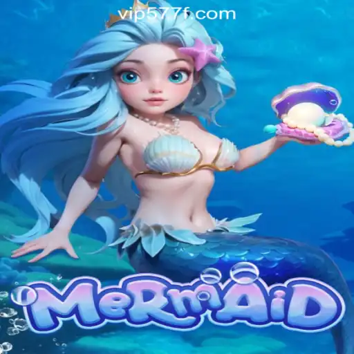 Exploring the Enchanting World of Mermaid Slots at 577F.COM