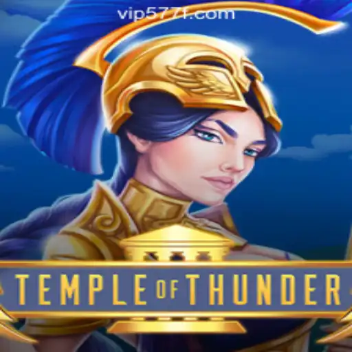 Exploring the Exciting World of TempleofThunder Slots at 577F.COM