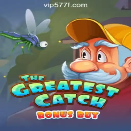 TheGreatestCatchBonusBuy: Dive into the Exciting World of 577F.COM Oficial Slots Brasil #1